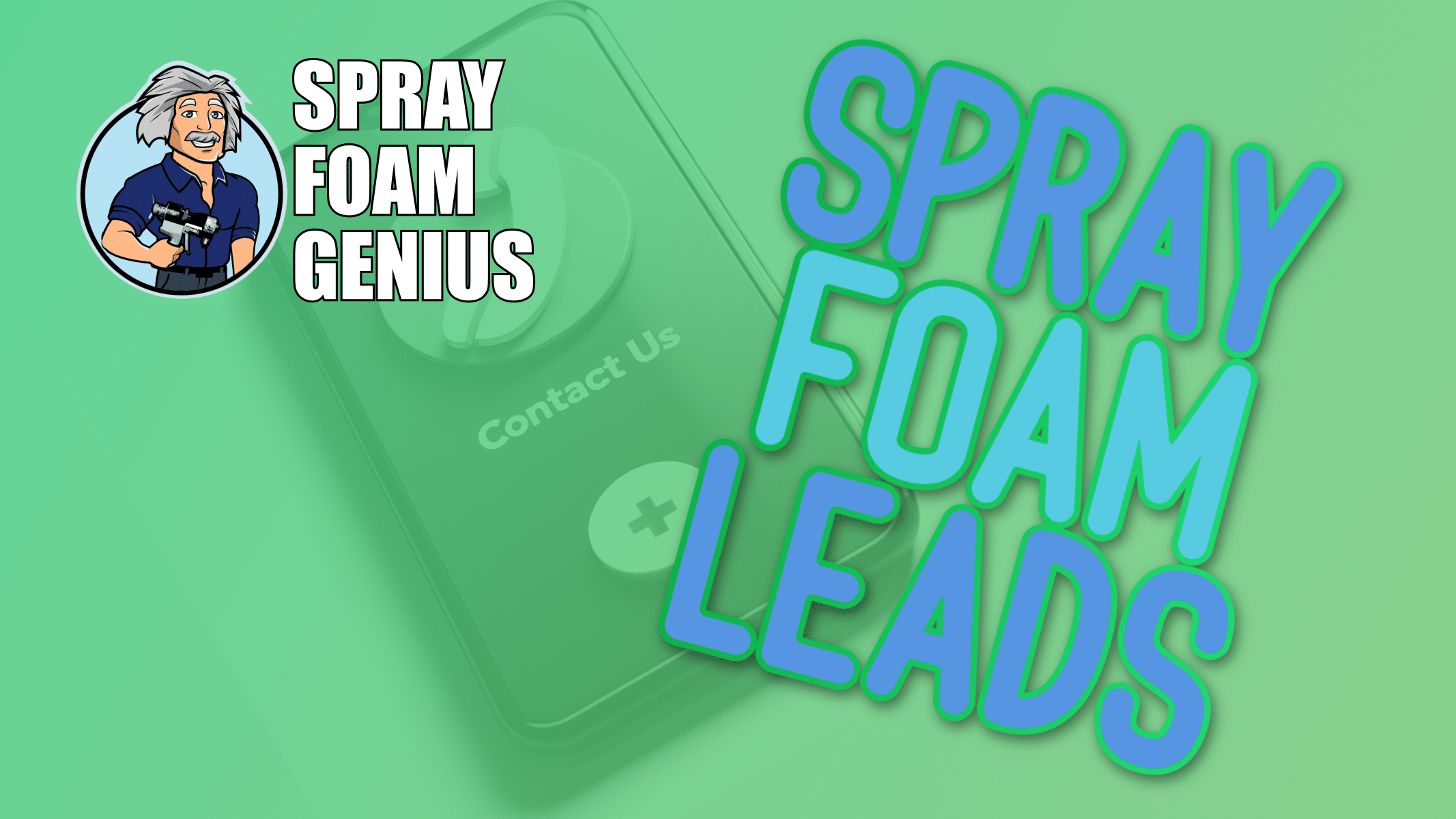 Spray Foam Leads