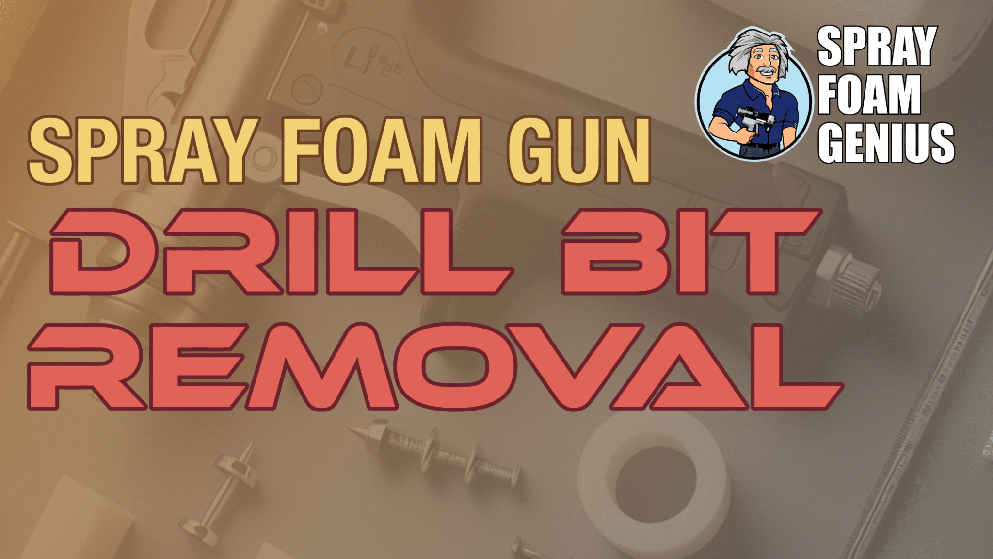 How To Get Drill Bit Out Of Spray Foam Gun Spray Foam Genius Marketing