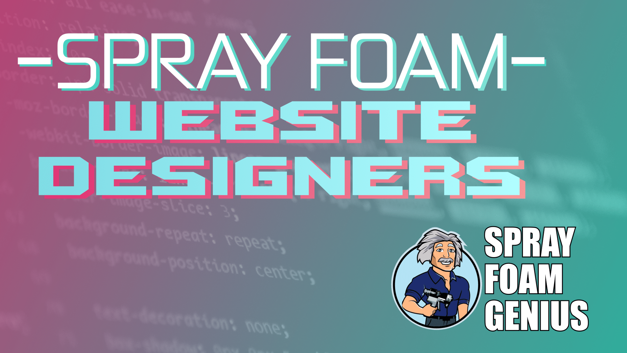 Spray Foam Website Designers