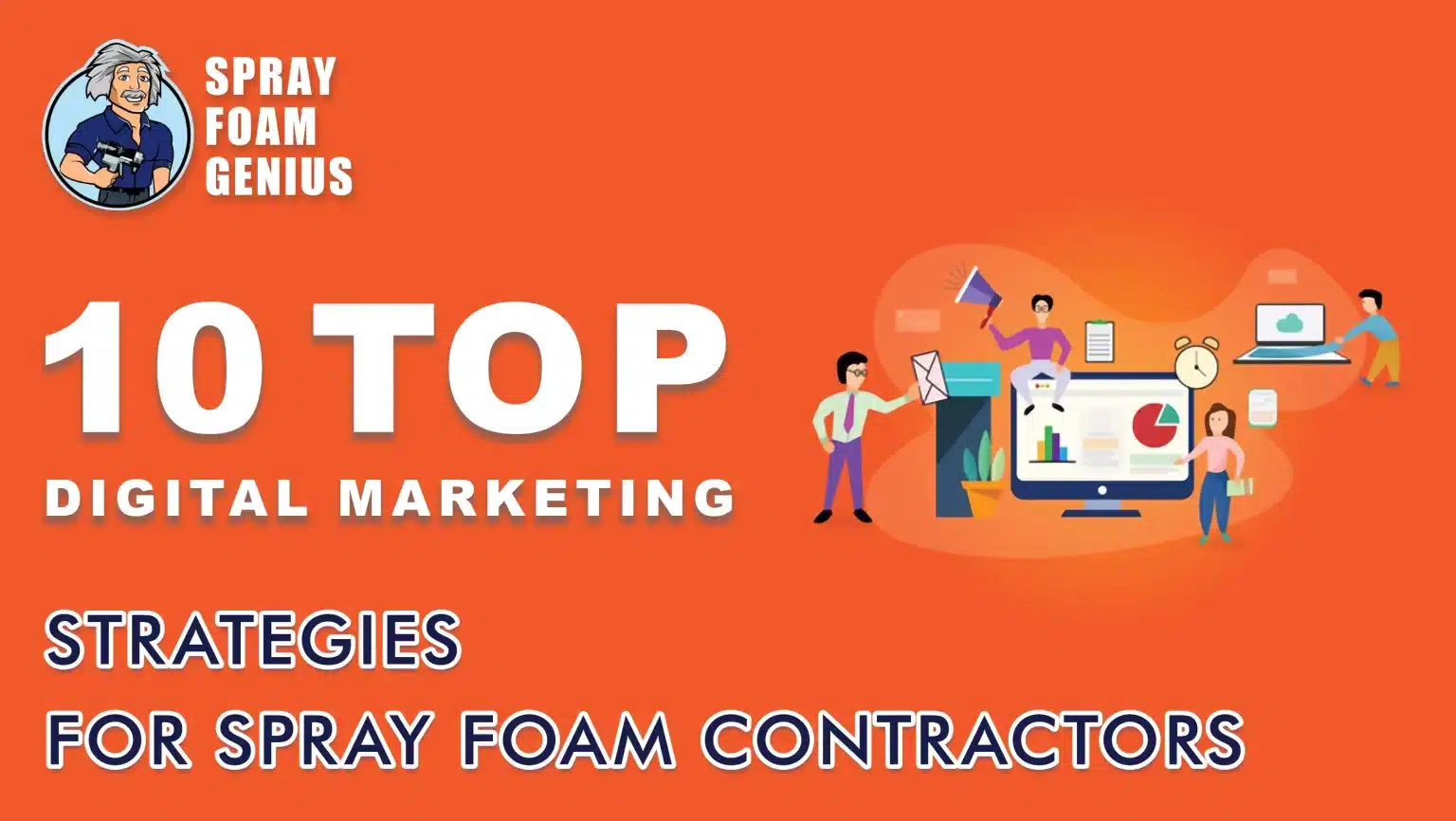 Marketing in the Spray Foam Industry