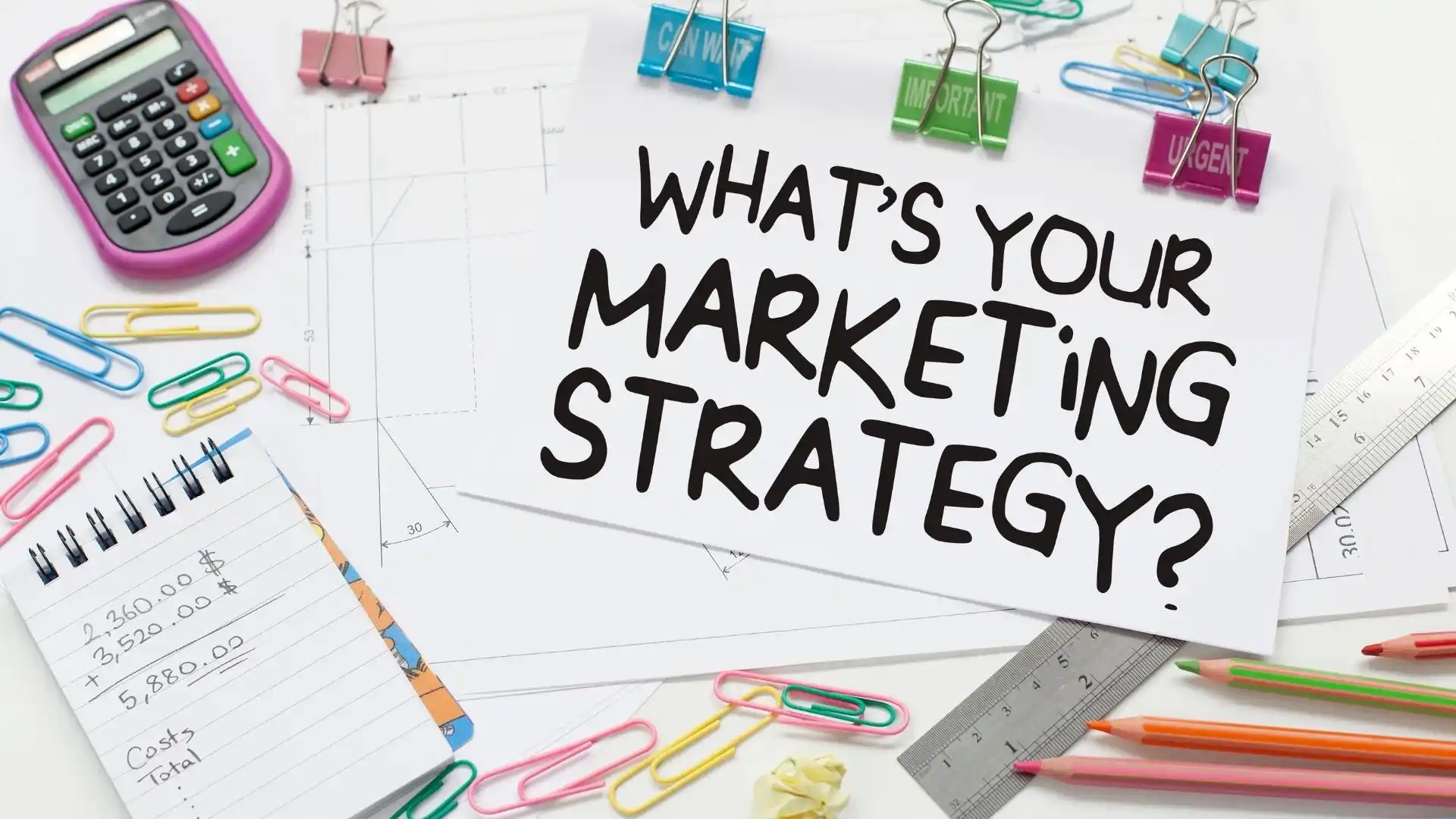 Developing Your Marketing Strategy