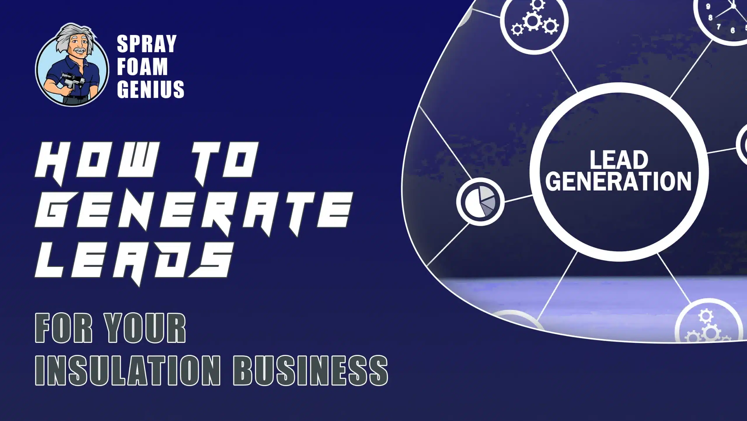 How to Generate Leads for Your Insulation Business