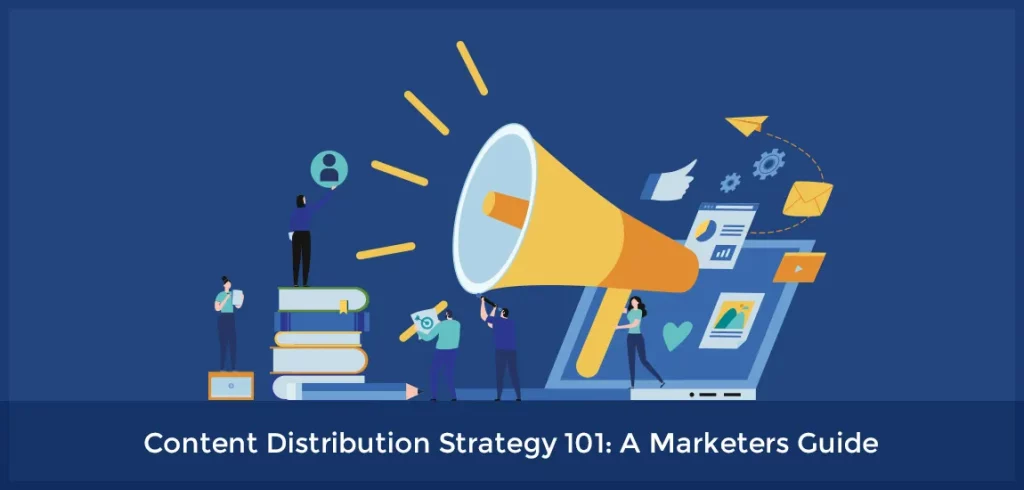 Steps to Implement Your Content Distribution Strategy