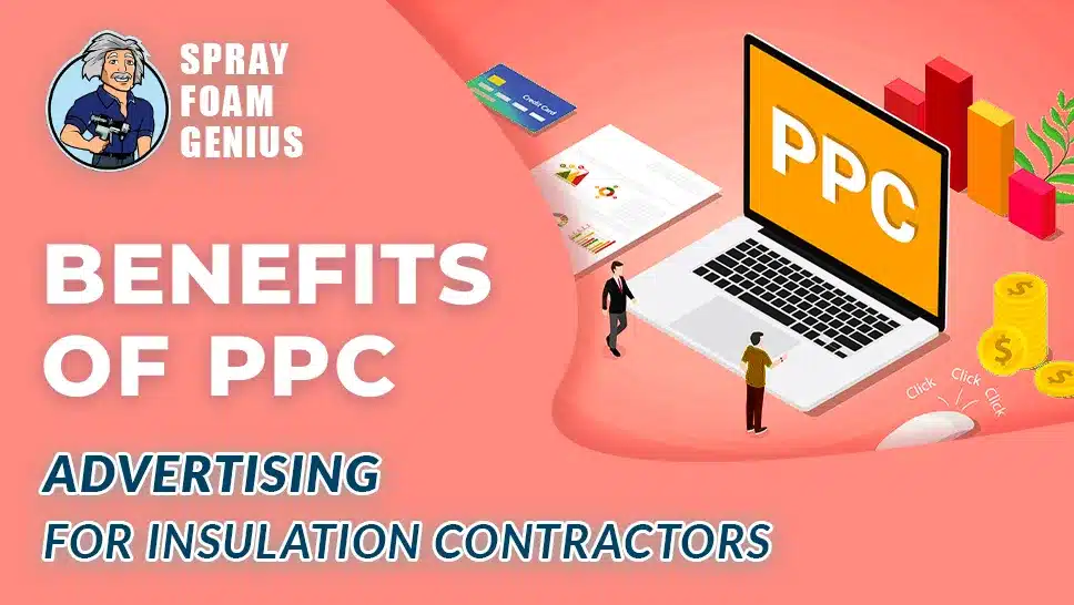 The Benefits of PPC Advertising for Insulation Contractors