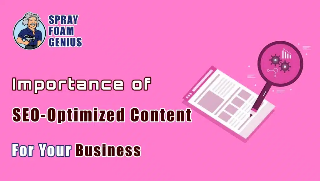 The Importance of SEO-Optimized Content for Your Insulation Business