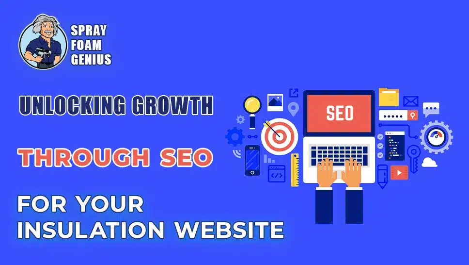 Unlocking Growth for Your Insulation Website through SEO