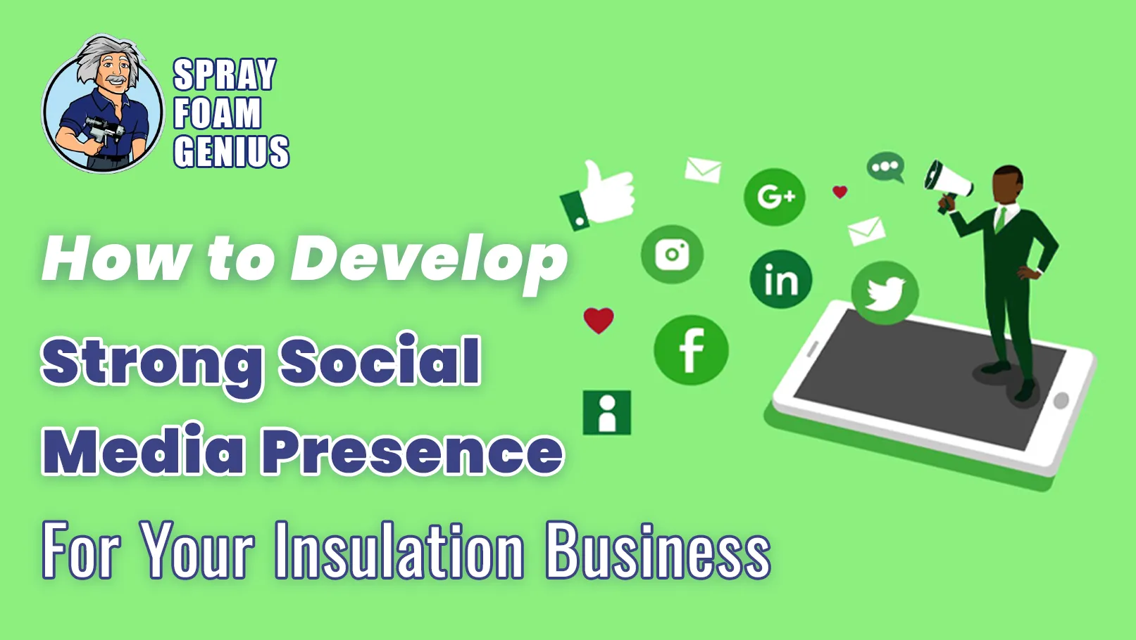 How to Develop a Strong Social Media Presence for Your Insulation Business