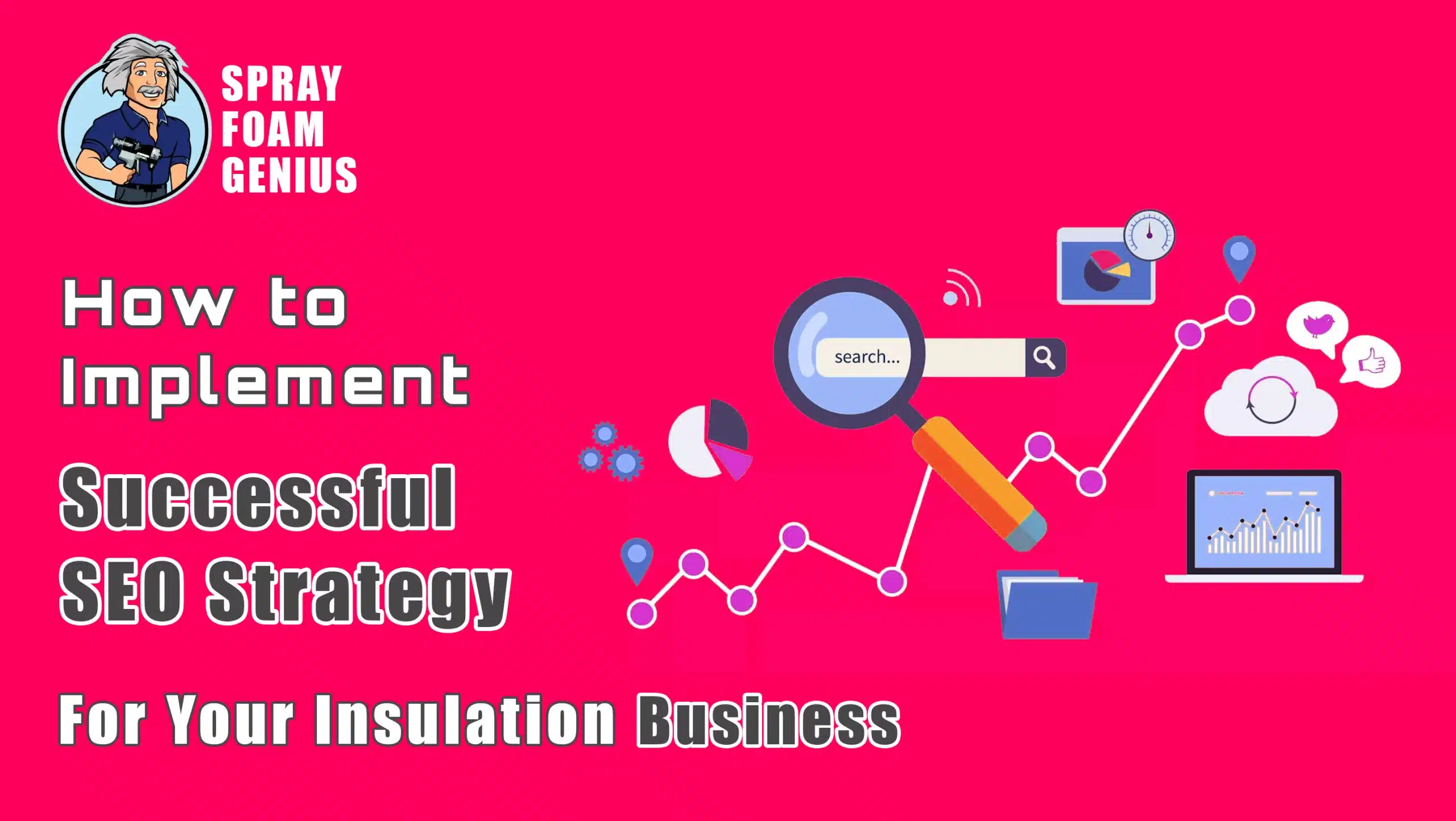 How to Implement a Successful SEO Strategy for Your Insulation Business