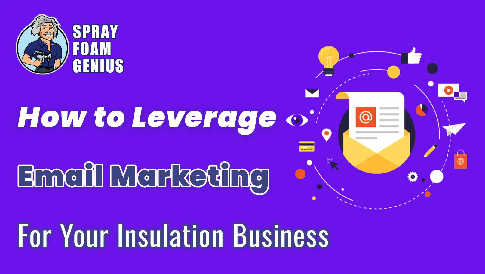 How to Leverage Email Marketing for Your Insulation Business