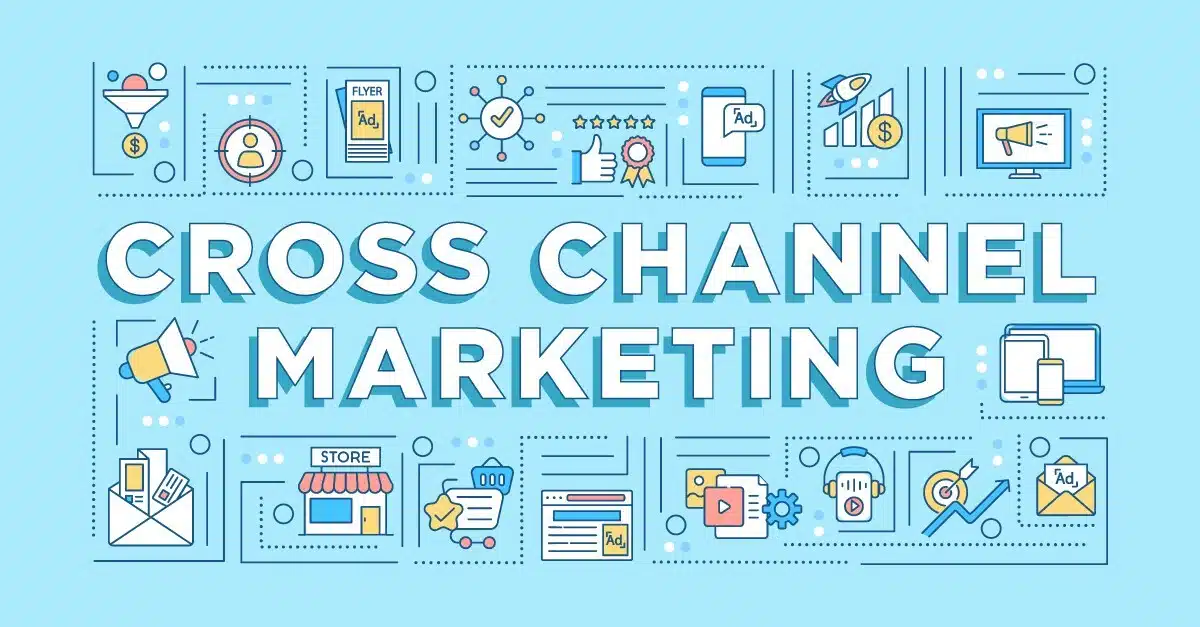 Strategies for Effective Cross-Channel Marketing Strategies for Effective Cross-Channel Marketing