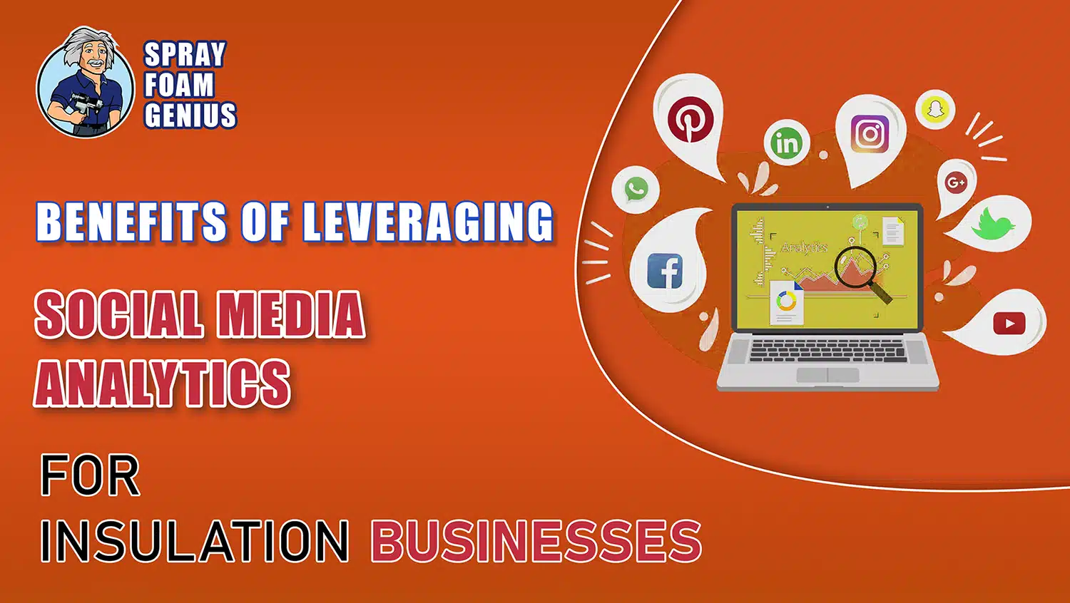 The Benefits of Leveraging Social Media Analytics for Insulation Businesses