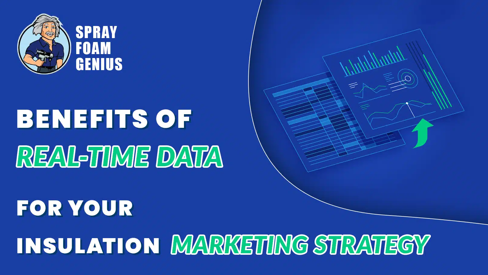 The Benefits of Real-Time Data for Your Insulation Marketing Strategy