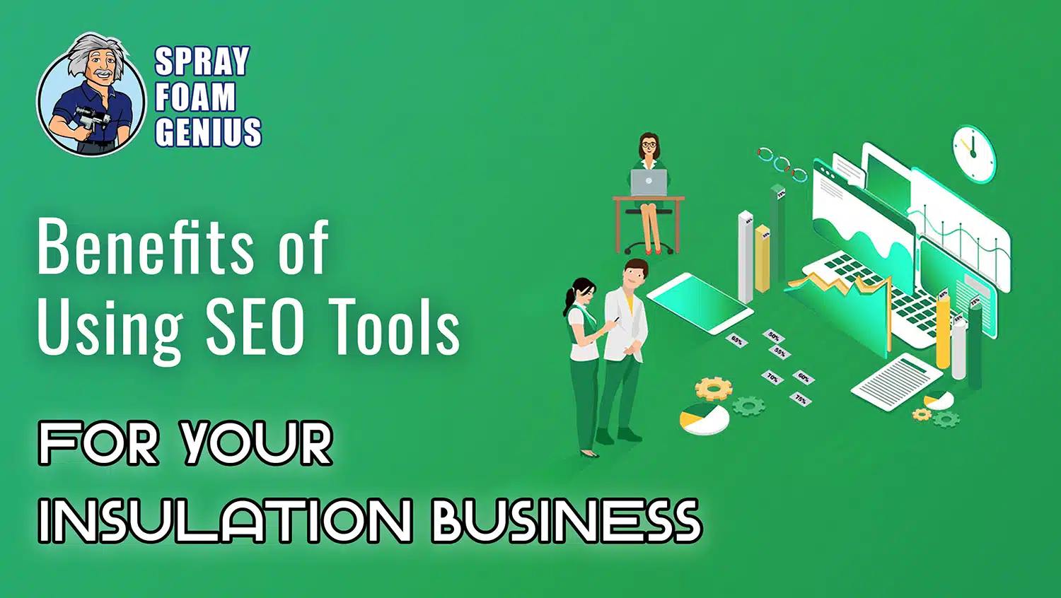 The Benefits of Using SEO Tools for Your Insulation Business