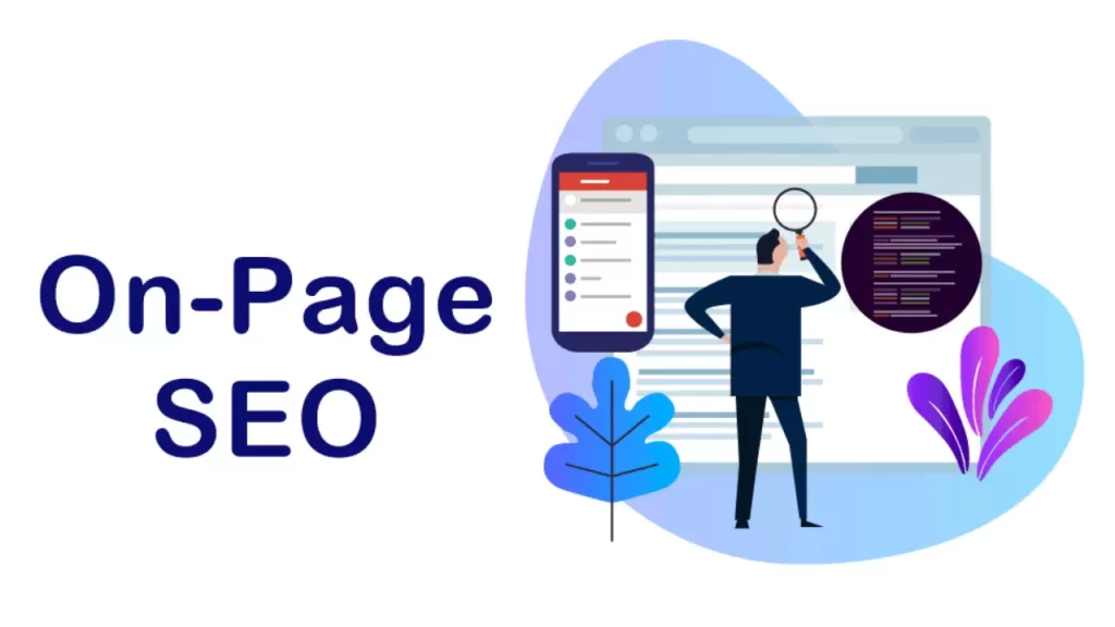 On-Page SEO: Optimizing Your Website for Search Engines