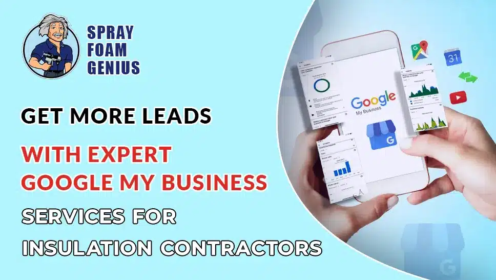 Get More Leads with Expert Google My Business Services for Insulation