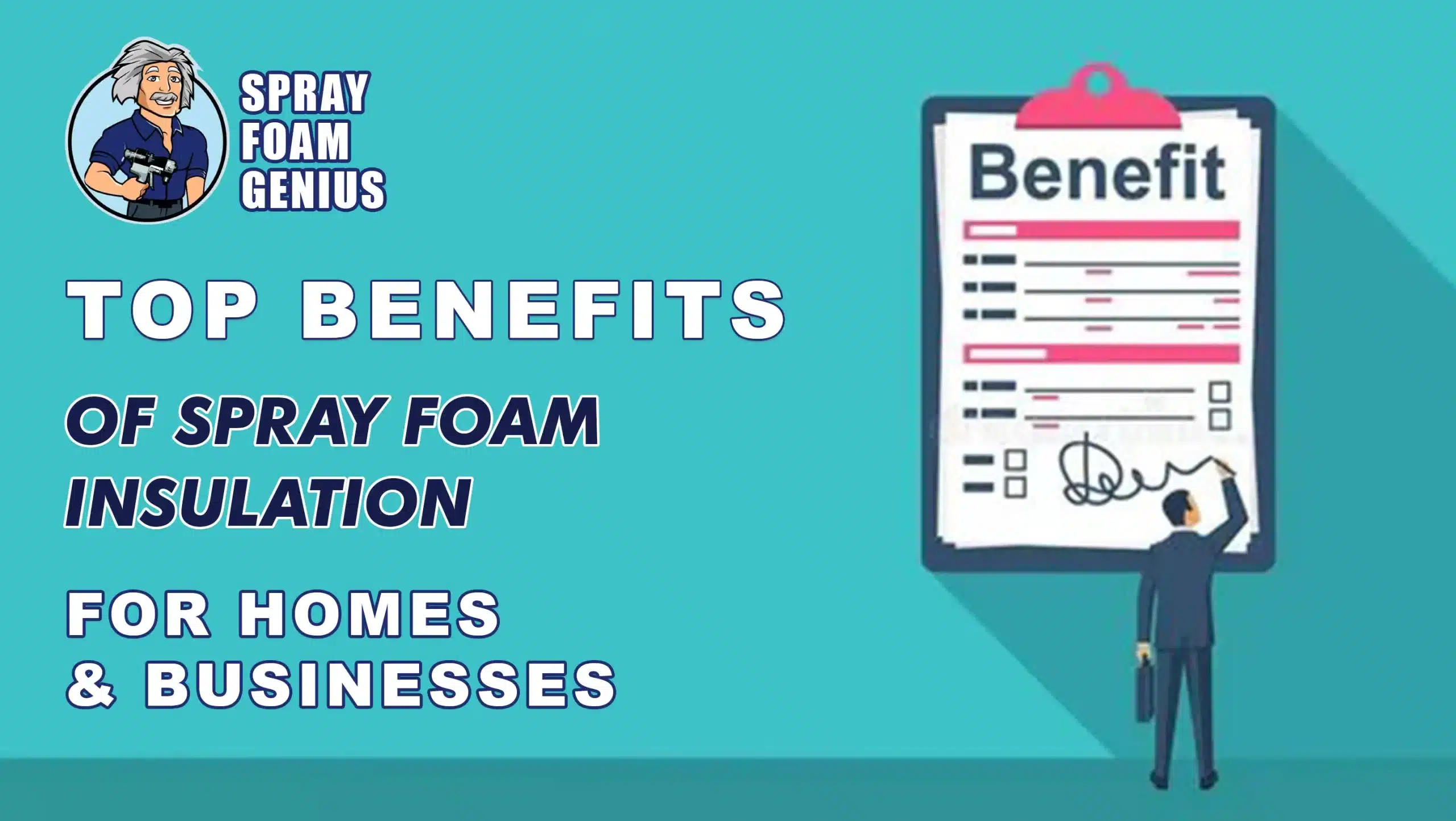 Top Benefits of Spray Foam Insulation for Homes & Businesses